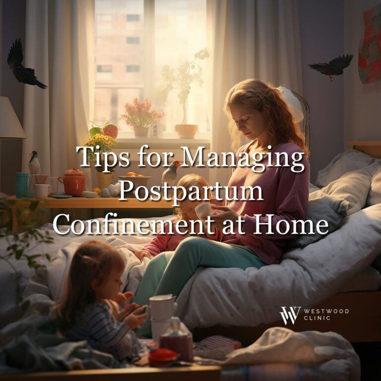 Tips for Managing Postpartum Confinement at Home
