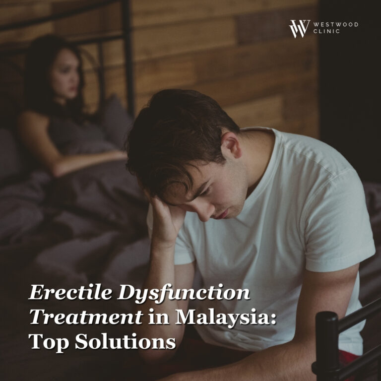Erectile Dysfunction Treatment in Malaysia: Top Solutions