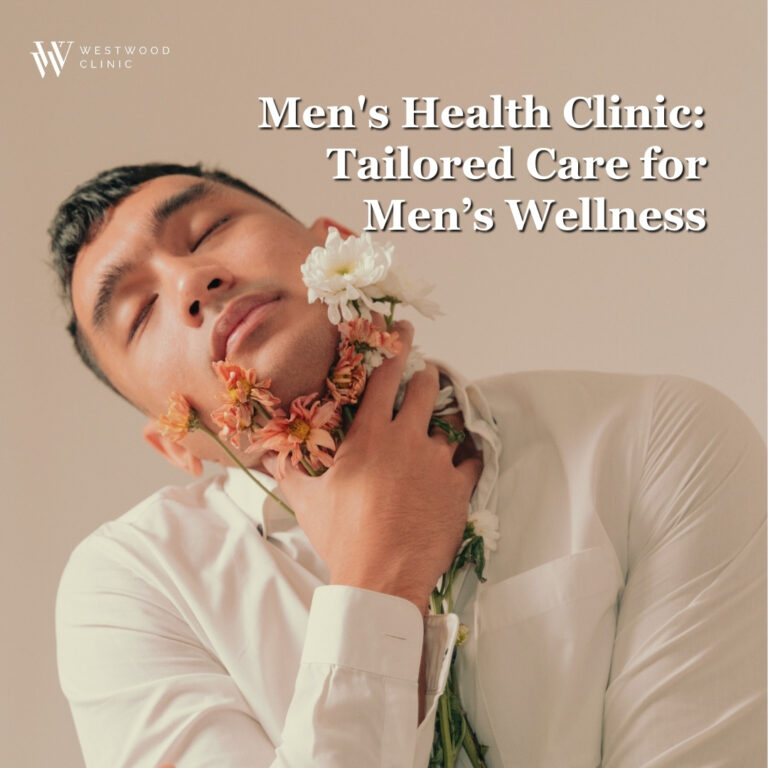 Men’s Health Clinic: Tailored Care for Men’s Wellness
