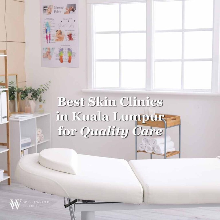 Best Skin Clinics in Kuala Lumpur for Quality Care
