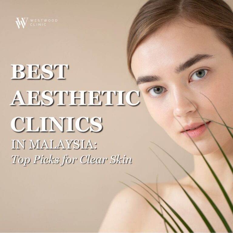 Best Aesthetic Clinics in Malaysia for Anti-Aging & Skin Perfection
