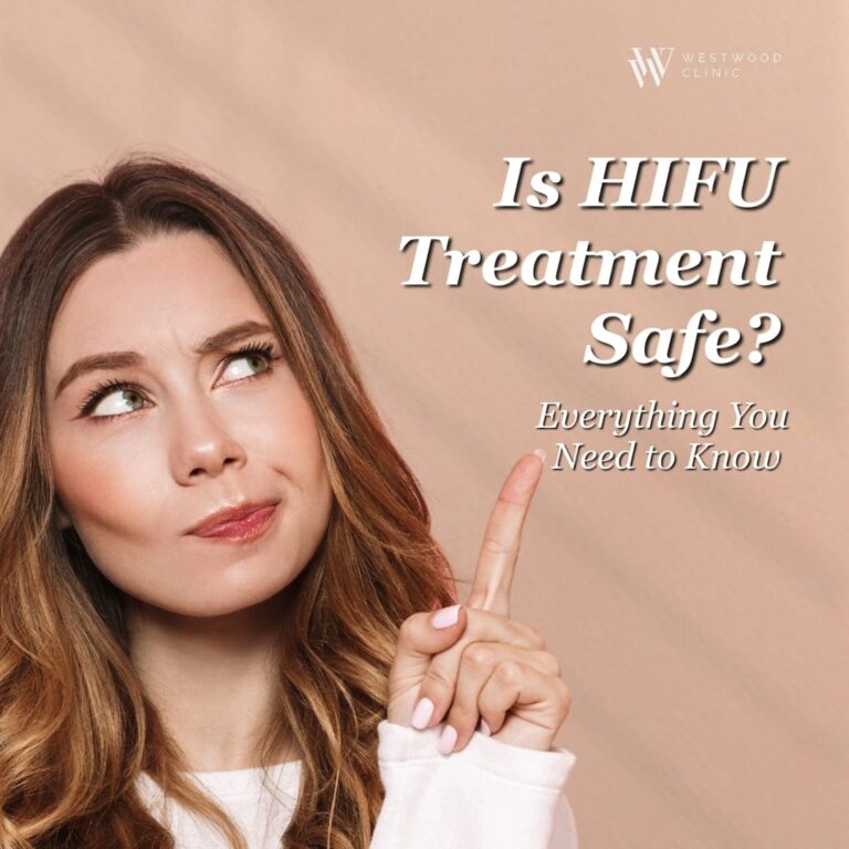 Is HIFU Treatment Safe? Everything You Need to Know