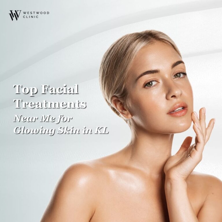 Top Facial Treatment Near Me for Glowing Skin in KL