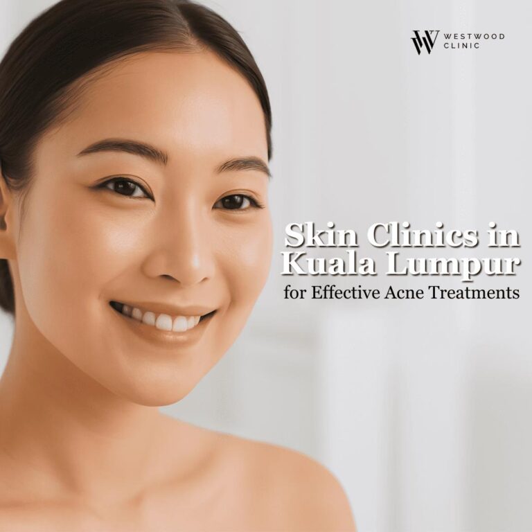 Skin Clinics Kuala Lumpur for Effective Acne Treatments