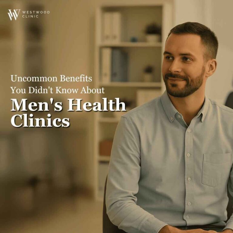 Uncommon Benefits You Didn’t Know About Men’s Health Clinics