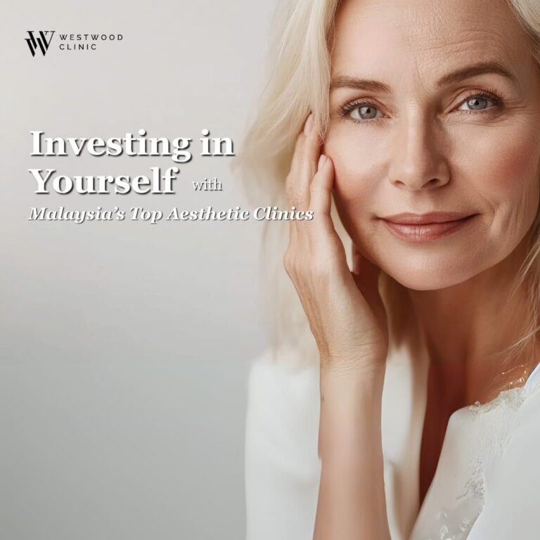Best Aesthetic Clinic in Malaysia | Westwood Clinic