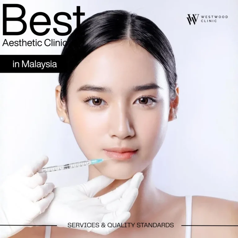 Best Aesthetic Clinic in Malaysia: Services & Quality Standards