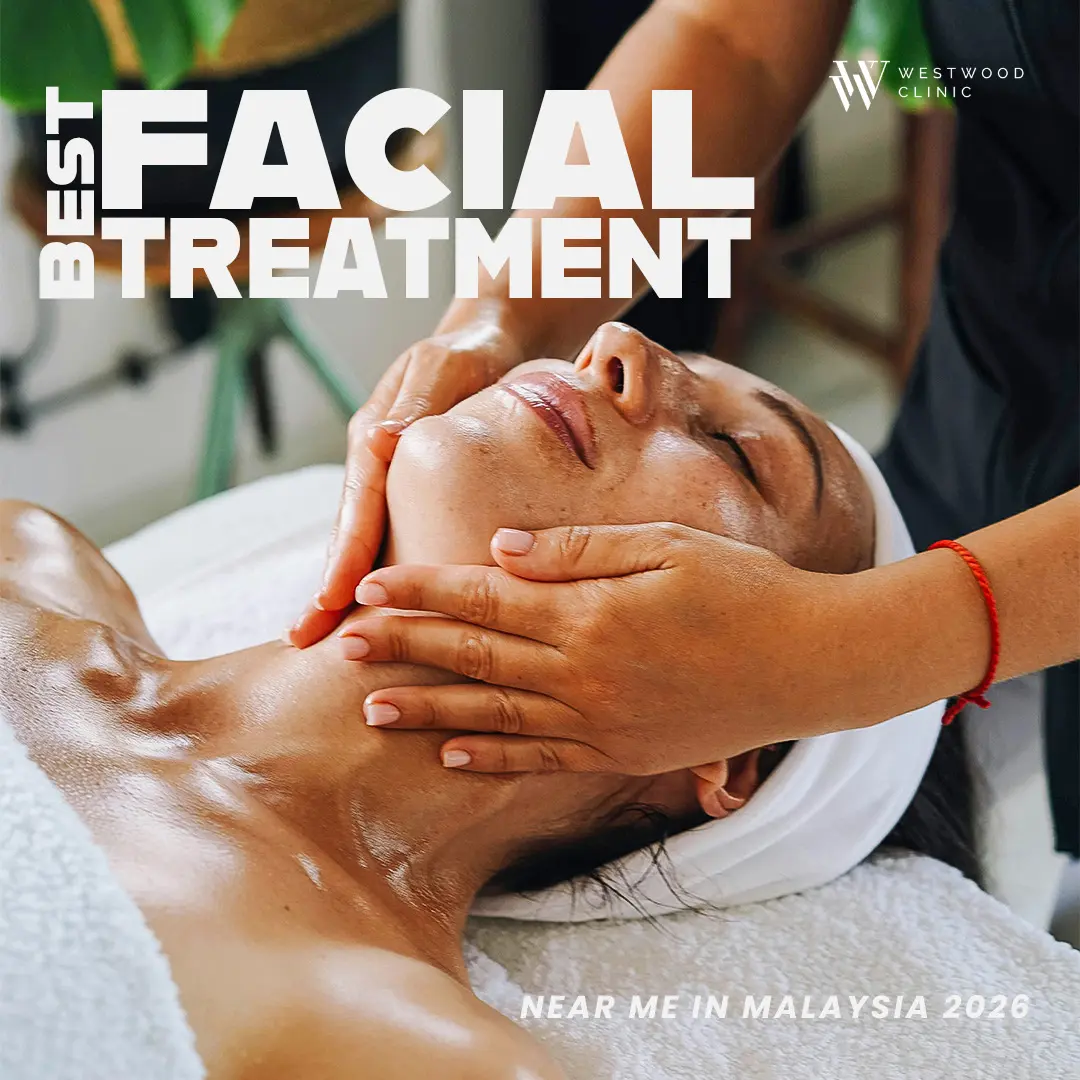Visit the best facial treatment near me In Kuala Lumpur